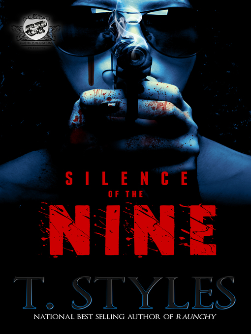 Title details for Silence of the Nine by T. Styles - Available